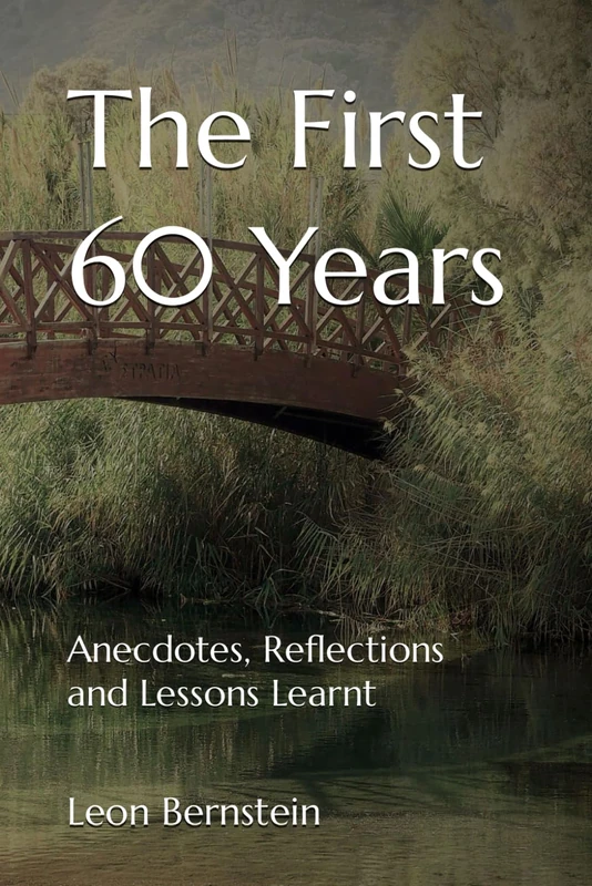 The First 60 Years: Anecdotes, Reflections and Lessons Learnt - Image 1