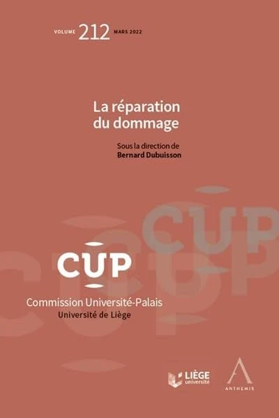 La réparation du dommage (Volume 212)