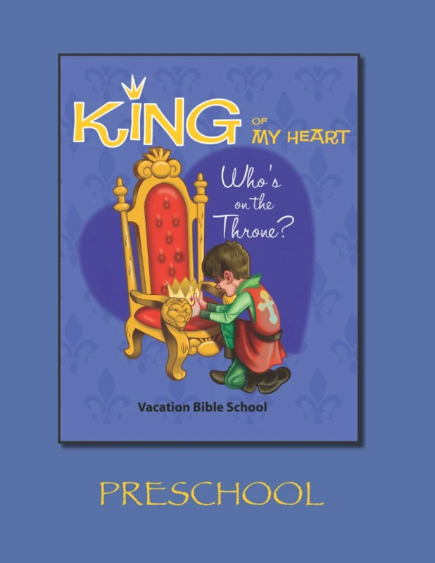 King of My Heart - Preschool - Image 1