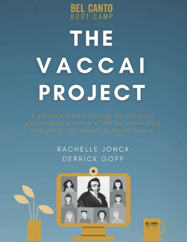 The Vaccai Project: A practice diary exploring the historically informed performance practice of the bel canto style inspired by the classic lessons of Vaccai