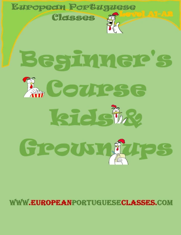 European Portuguese Beginner's course: Levels A1/A2 (European Portuguese exercise study books)