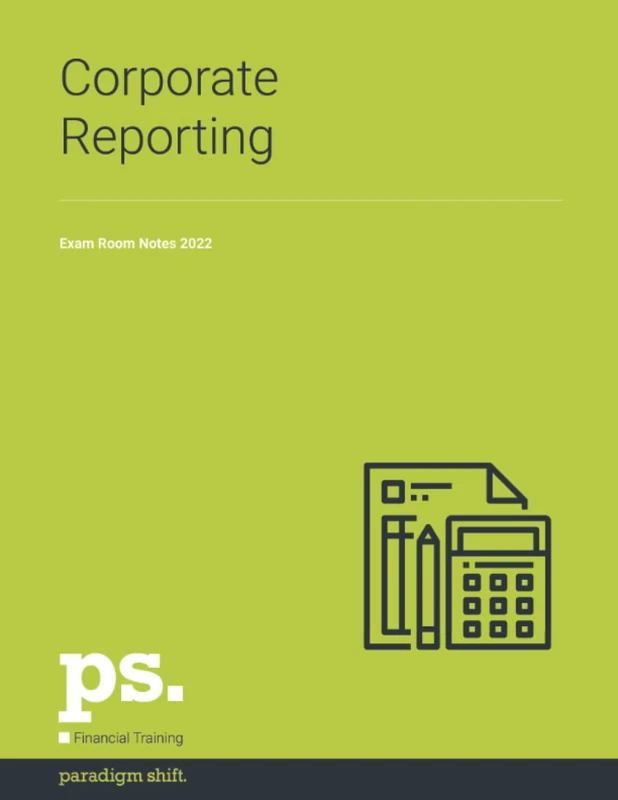 Corporate Reporting Exam Room Notes 2022