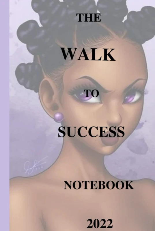 The walk to success notebook 2022