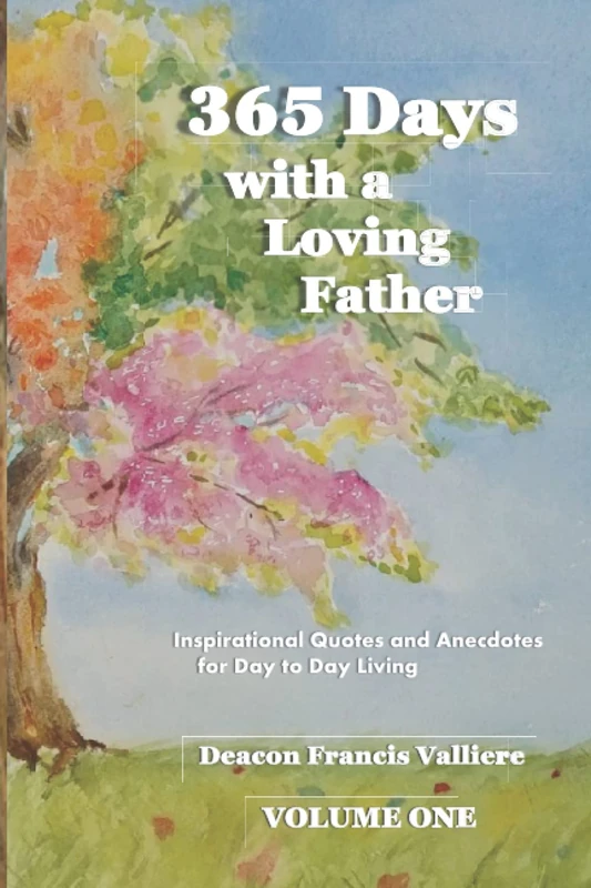 365 Days with a Loving Father - Inspirational Quote Book