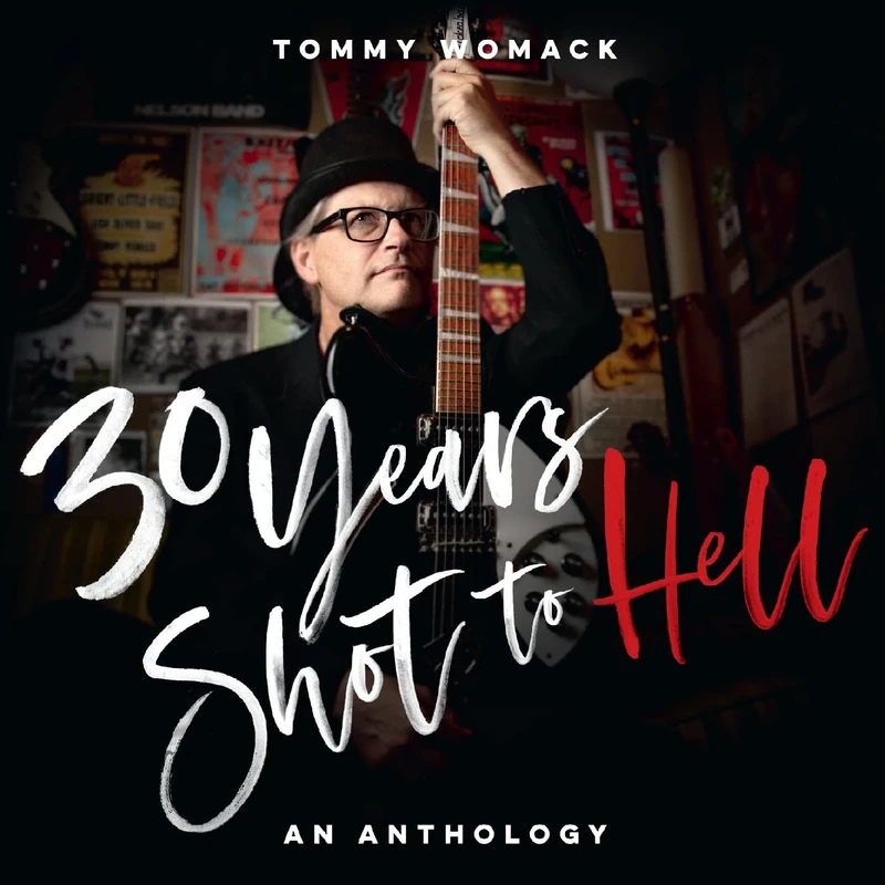 30 Years Shot To Hell: A Tommy Womack Anthology [VINYL]