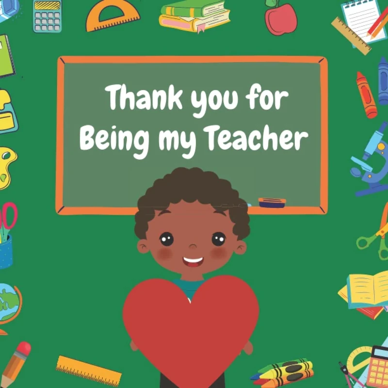 Thank You for Being my Teacher