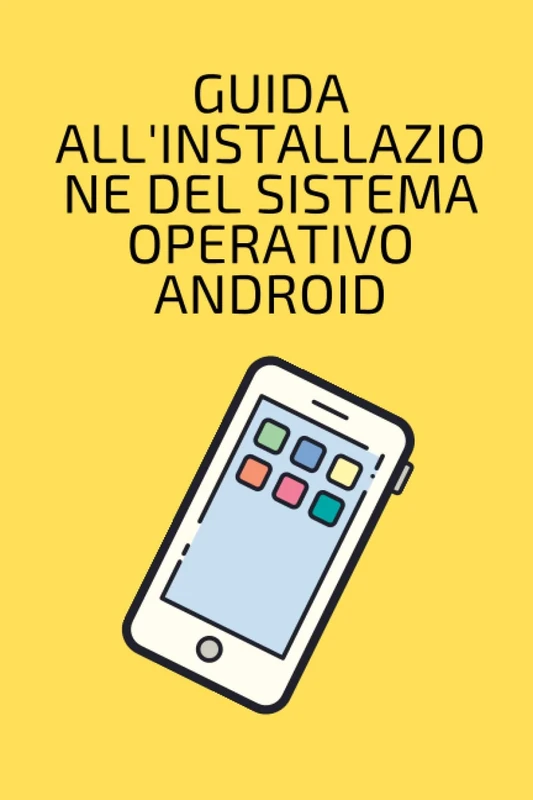 Guida all’installazione di Android 10 (semplice): Semplice e intuitiva guida all’installazione di Android 10 - Image 1