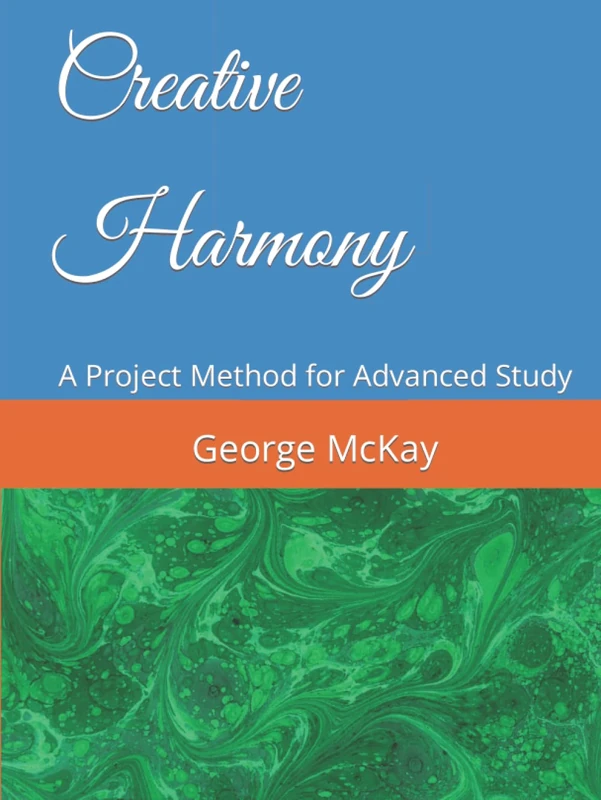 CREATIVE HARMONY (Creative Orchestration George Frederick McKay) - Image 1