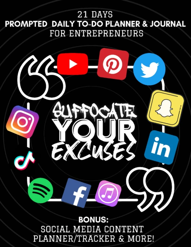 To Do List Planner: Suffocate Your Excuses: Ultimate Daily To-Do Business- Social Media & Content Planner Easily Organize Your Daily Tasks And Boost Productivity