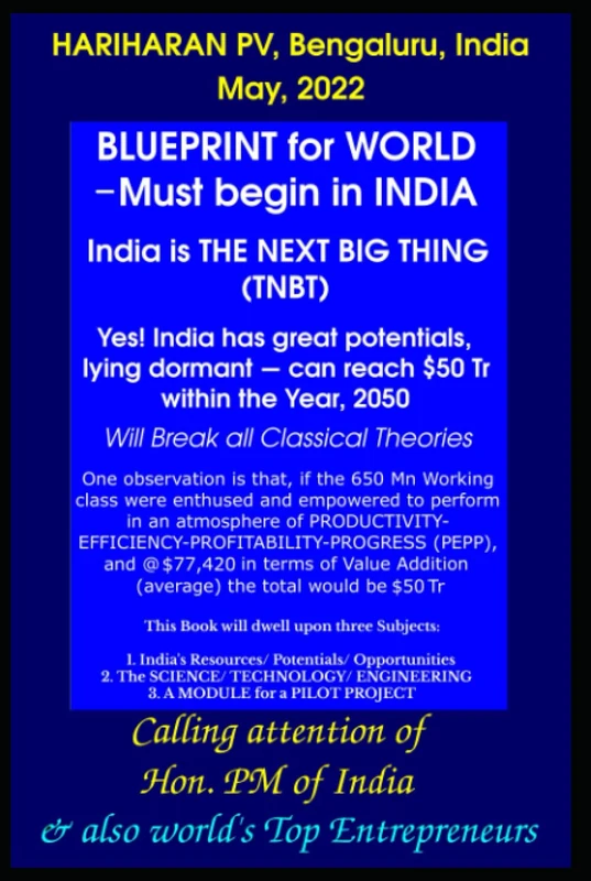 BLUEPRINT for WORLD Must Begin in INDIA - India is THE NEXT BIG THING (TNBT): India has great Potentials, to reach $50 Tr level within 2050 - Image 1