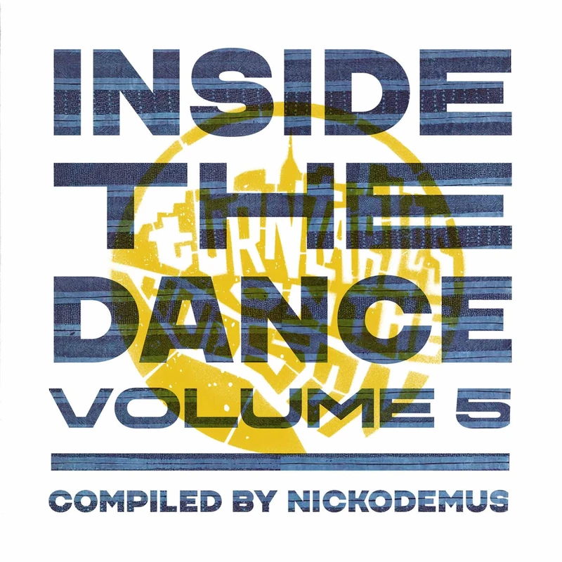Inside The Dance: Compiled By Nickodemus [VINYL]