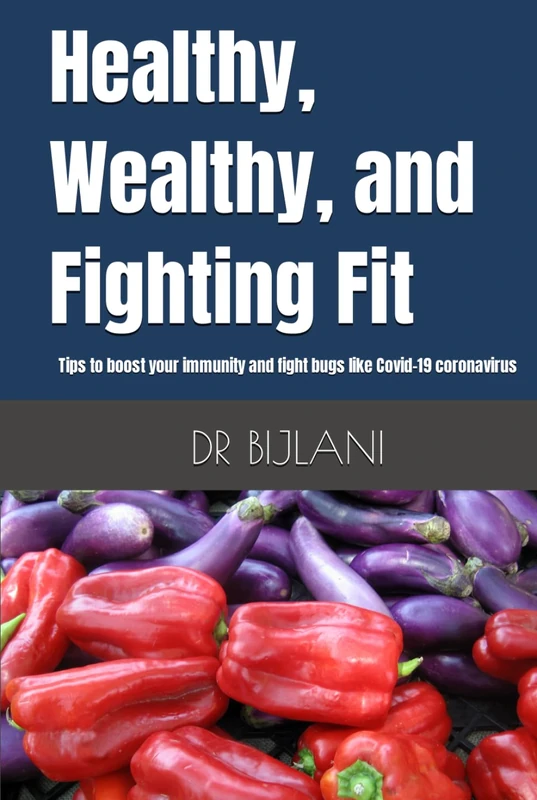 Healthy, Wealthy, and Fighting Fit: Health