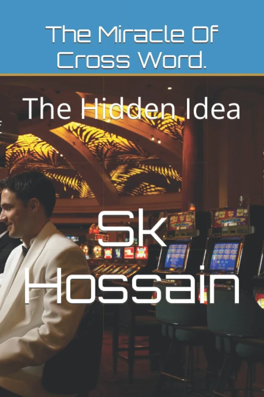 The Miracle Of Cross Word.: The Hidden Idea