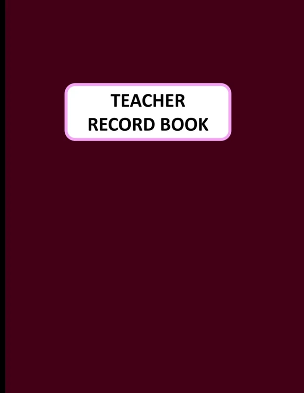 Teacher Record Book for Grading: Class Attendance and Gradebook
