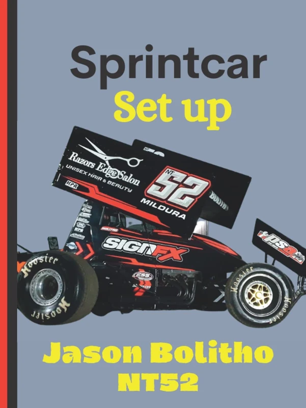 Sprintcar Set Up Book: NT52 Jason Bolitho 144 pages 8.5x11 (Race Car Set Up Books) - Image 1