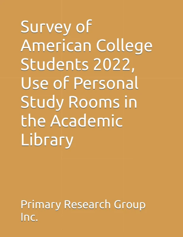 Survey of American College Students 2022, Use of Personal Study Rooms in the Academic Library
