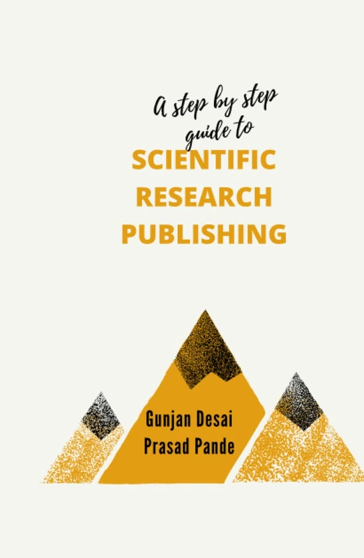 Scientific research publishing: A step by step guide