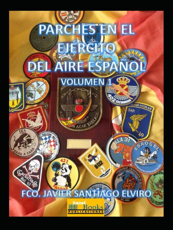 PARCHES EN EL EJÉRCITO DEL AIRE ESPAÑOL