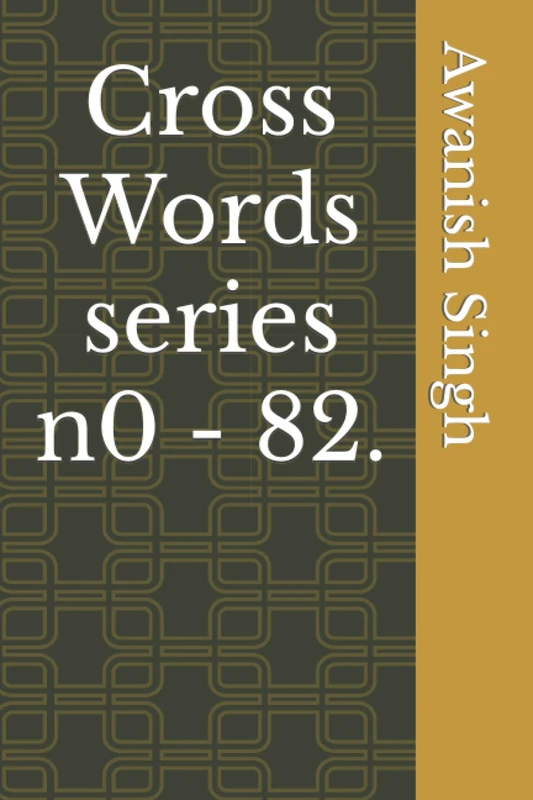 Cross Words series n0 - 82.