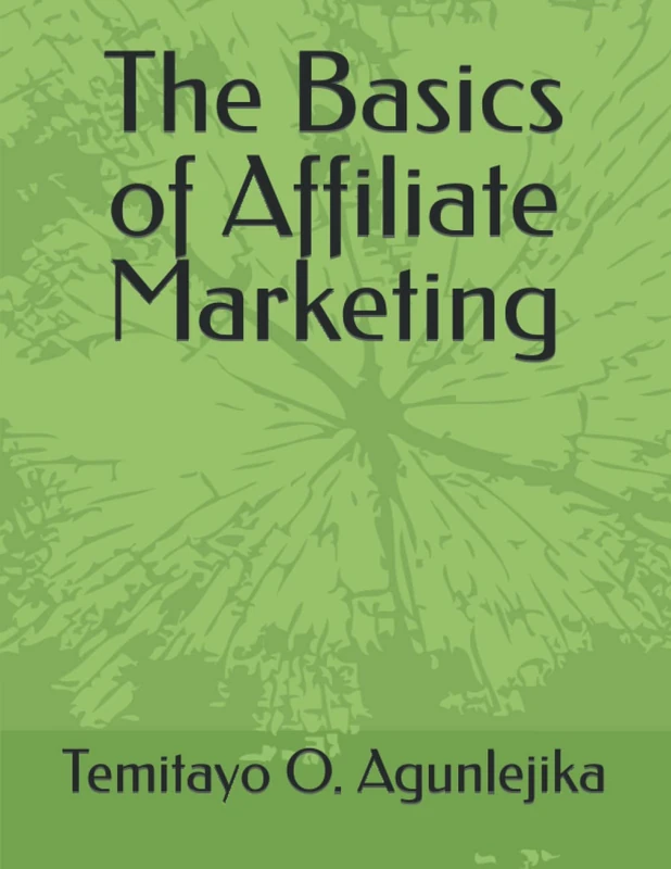 The Basics of Affiliate Marketing - Image 1