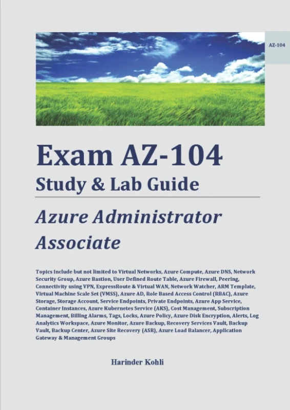 Exam AZ-104 Study & Lab Guide: Microsoft Azure Administrator