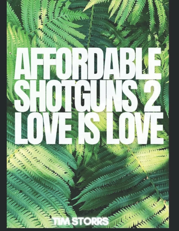 AFFORDABLE SHOTGUNS 2: LOVE IS LOVE - Image 1