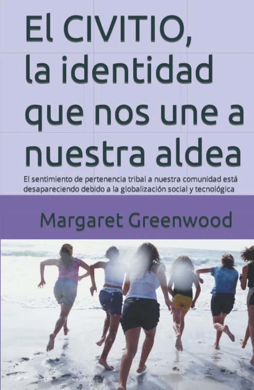El CIVITIO, la identidad que nos une a nuestra aldea: El sentimiento de pertenencia a nuestra comunidad, en peligro debido a la globalización. - Image 1