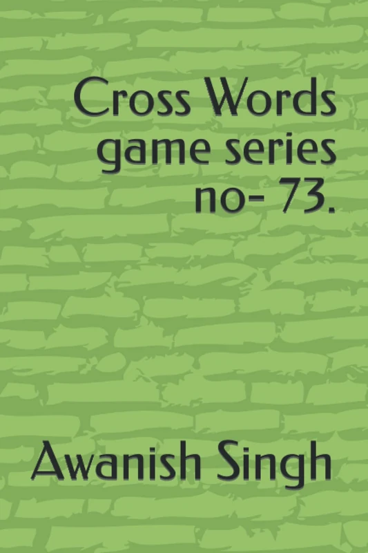 Cross Words Game Series No. 73 - Puzzle Book