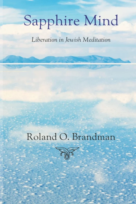 Sapphire Mind: Liberation in Jewish Meditation