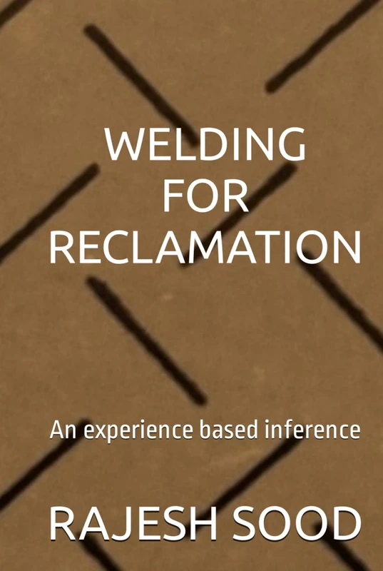 WELDING FOR RECLAMATION