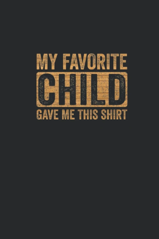 Notebook 6"x9" and 120 Lined Paper:My Favorite Child Gave Me This Premium: Notebook