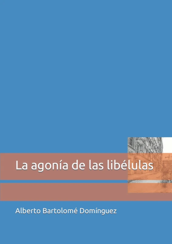 La agonía de las libélulas