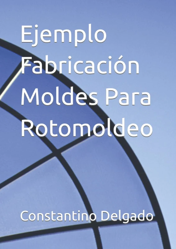 Ejemplo Fabricación Moldes Para Rotomoldeo - Image 1