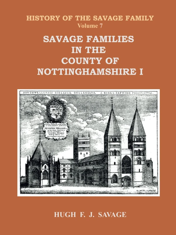 Savage Families in the County of Nottinghamshire I