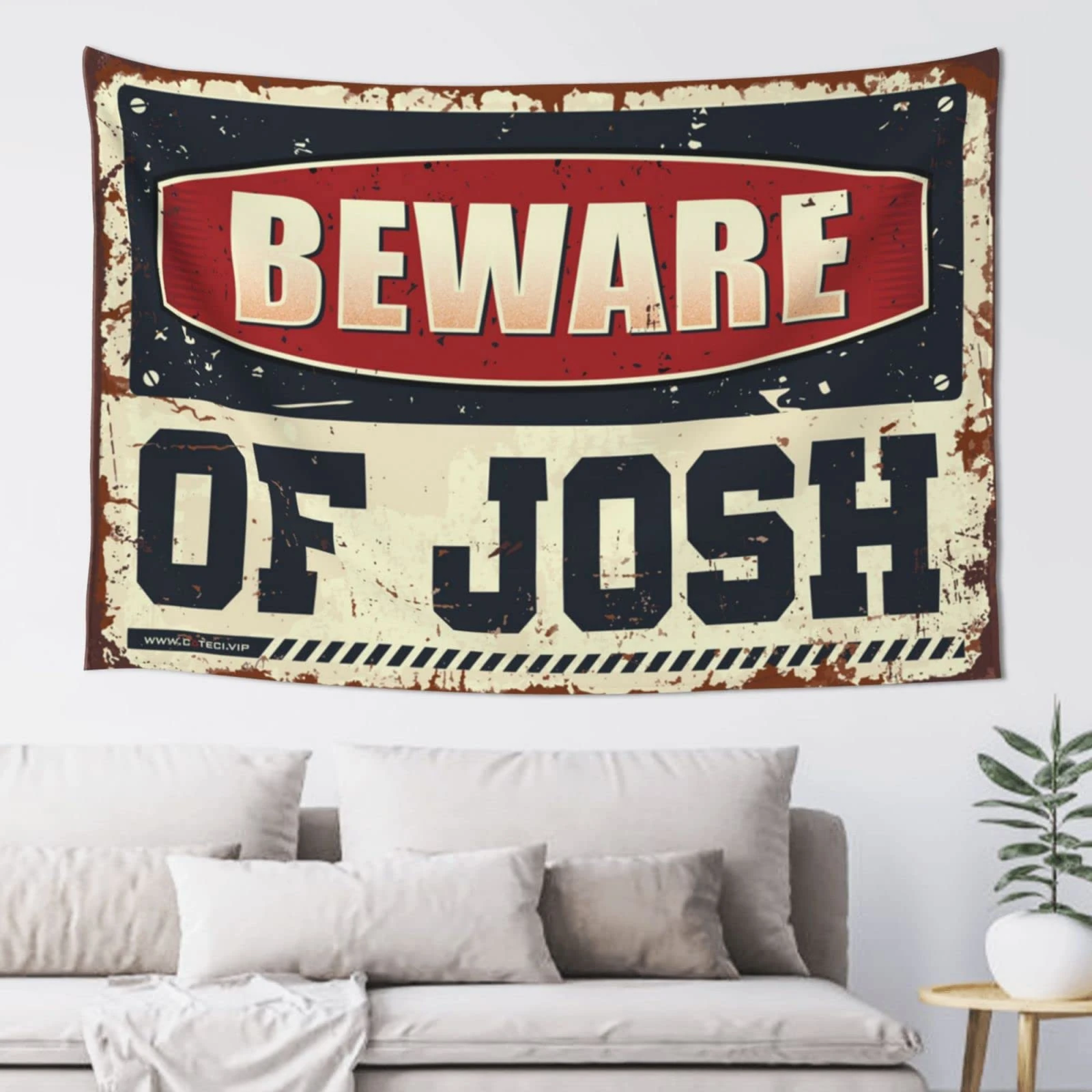 Man Cave Accessories and Decor Beware of Josh Tapestry Shop Gifts for Men Urban Outfitters Tapestry ( Size : 75X100CM )