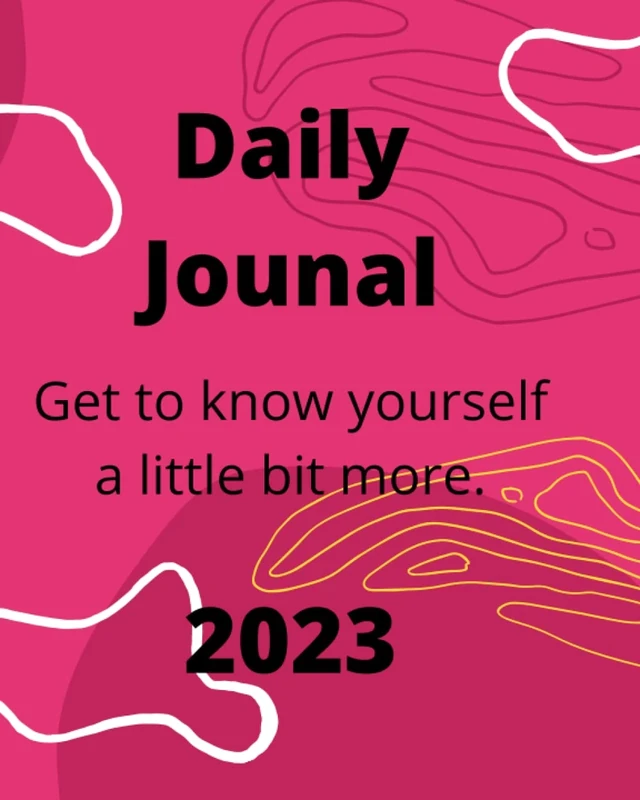 Daily Journal for 2023: The daily journal for intrapersonal intimacy