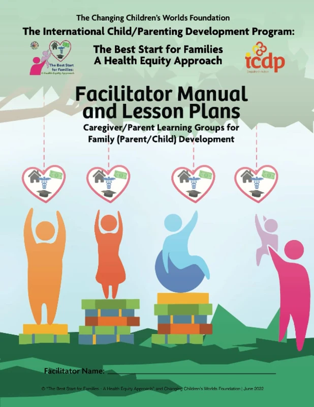 The Best Start for Families - A health Equity Approach: Facilitator Manual and Lesson Plans for Caregivers/Parents - Image 1
