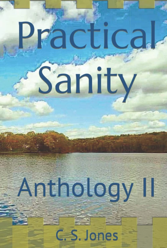 Practical Sanity: Anthology II
