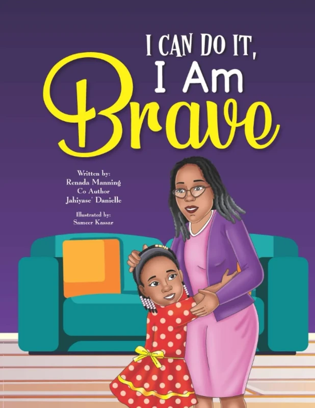 I Can Do It, I Am Brave