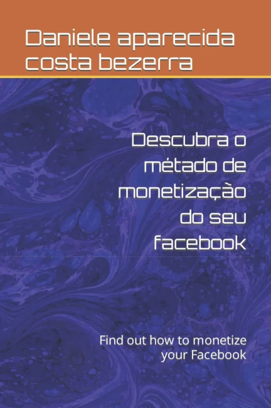 Descubra o métado de monetização do seu facebook: Find out how to monetize your Facebook
