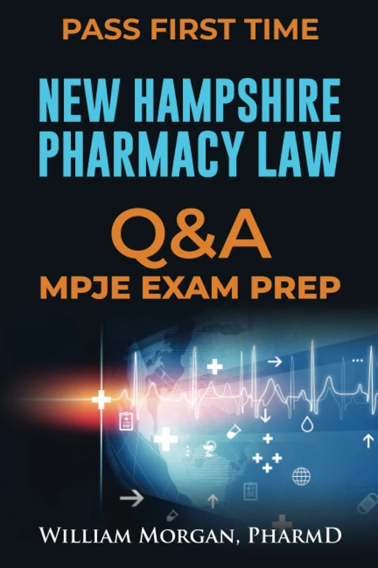 NEW HAMSHIRE PHARMACY LAW QUESTIONS AND ANSWERS