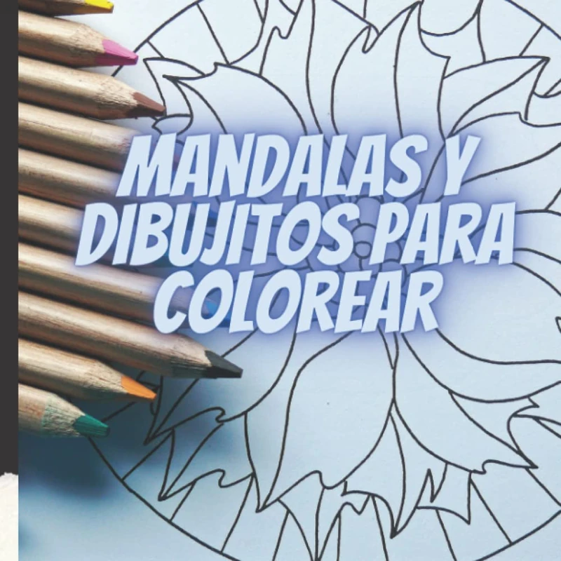 Mandalas y dibujitos para colorear