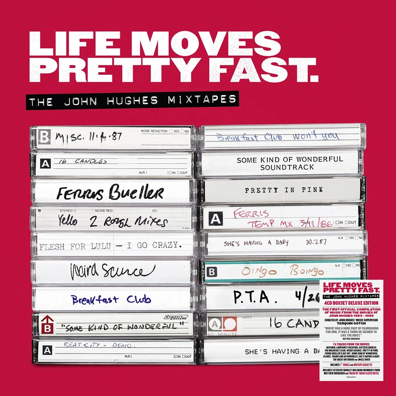 Life Moves Pretty Fast: The John Hughes Mixtapes (Deluxe Edition)