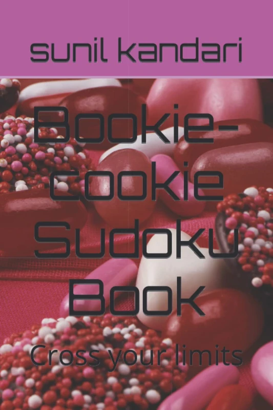 Bookie-cookie Sudoku Book: Cross your limits