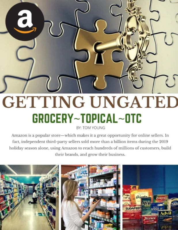 The Step By Step Process To Getting Ungated on Amazon to sell Grocery ~ Topical ~ OTC