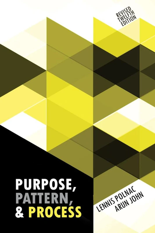 Purpose Pattern and Process: An Introduction