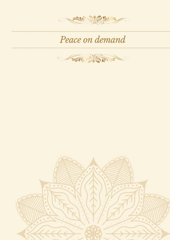 Peace on Demand: 3 Month Journal