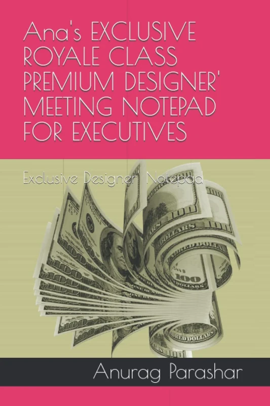 Ana's EXCLUSIVE ROYALE CLASS PREMIUM DESIGNER' MEETING NOTEPAD FOR EXECUTIVES: Exclusive Designer' Notepad