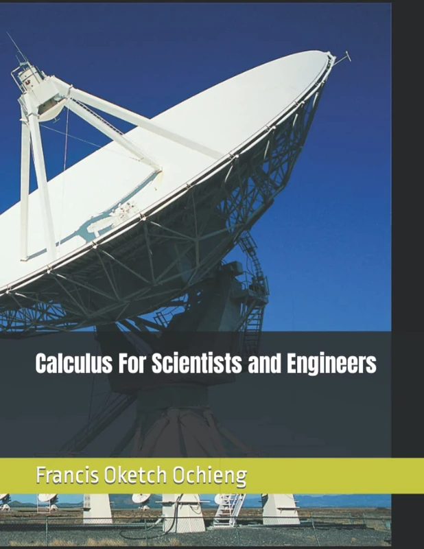 Calculus For Scientists and Engineers