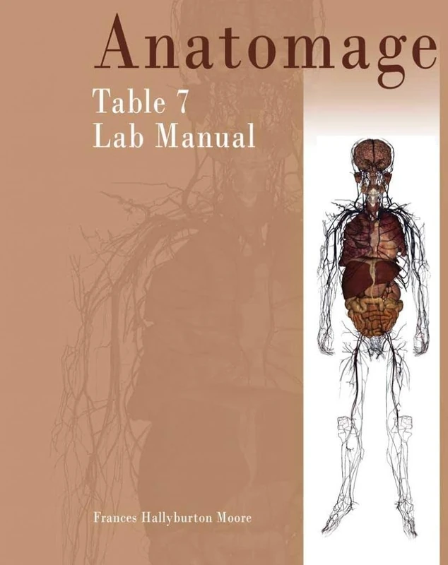 Anatomage Table 7 Lab Manual - Kendall Hunt Publishing